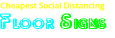 Cheapest Social Distancing  Floor Signs